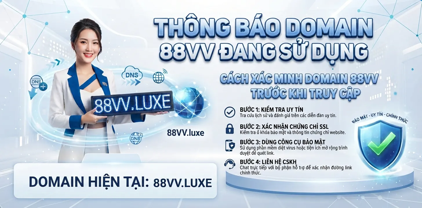 Cách xác minh domain 88VV trước khi truy cập